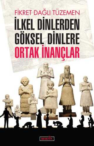 lkel Dinlerden Gksel Dinlere Ortak nanlar