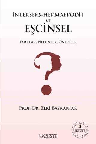 nterseks-Hermafrodit ve Ecinsel Farklar, Nedenler, neriler