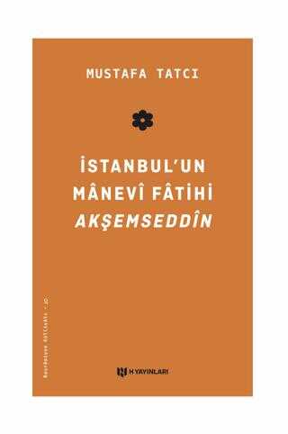 stanbul`un Manevi Fatihi Akemseddin