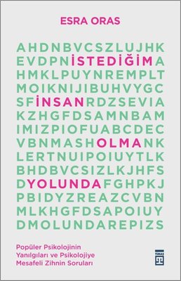 İstediğim İnsan Olma Yolunda