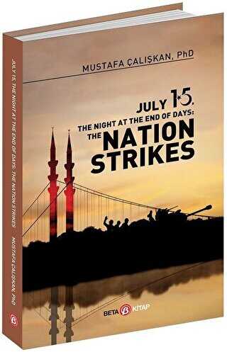 July 15 The Night At The End Of Days: The Nation Strikes