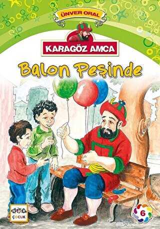 Karagz Amca - 6 : Balon Peinde