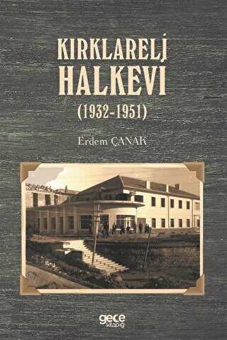 Krklareli Halkevi 1932-1951