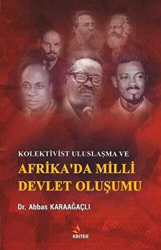 Kolektivist Uluslama ve Afrika`da Milli Devlet Oluumu