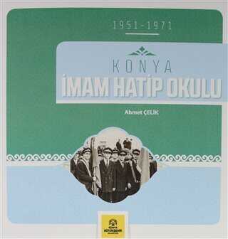 Konya mam Hatip Okulu 1951-1971