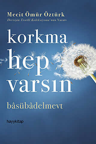 Korkma Hep Varsn