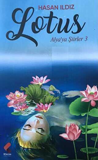 Lotus - Alya`ya iirler 3