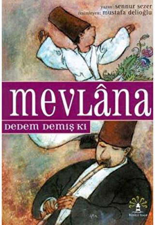 Mevlana Dedem Demi Ki