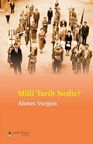 Milli Tarih Nedir?