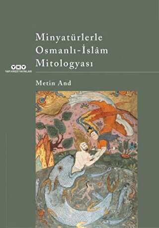 Minyatrlerle Osmanl - slam Mitologyas