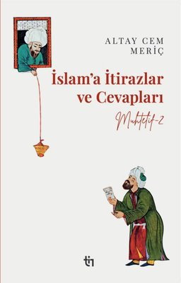 Muhtelif 2 - İslama İtirazlar ve Cevapları