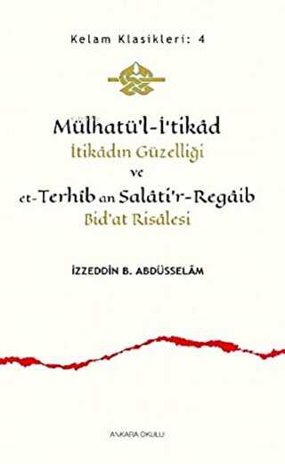 Mlhatl-ݑtikad tikadn Gzellii ve et-Terhib an Salati`r-Regaib Bid`at Risalesi