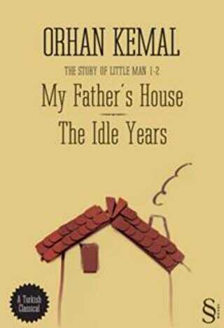 My Fathers House - The Idle Years