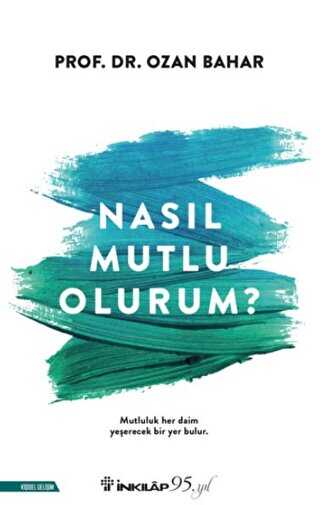 Nasl Mutlu Olurum?