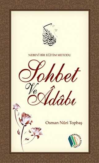 Nebevi Bir Eitim Metodu Sohbet ve Adab