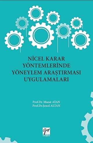 Nicel Karar Yntemlerinde Yneylem Aratrmas Uygulamalar