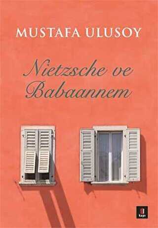 Nietzsche ve Babaannem