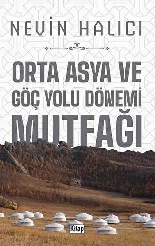 Orta Asya ve G Yolu Dnemi Mutfa