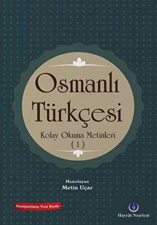 Osmanl Trkesi Kolay Okuma Metinleri 1