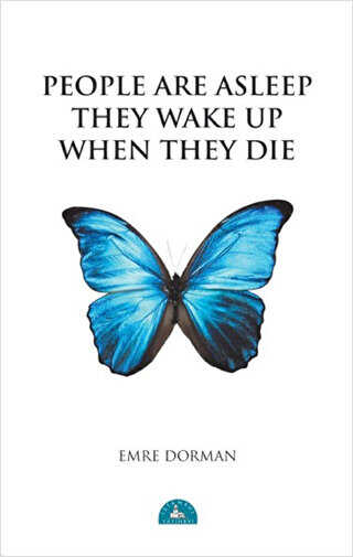 People Are Asleep They Wake Up When They Die