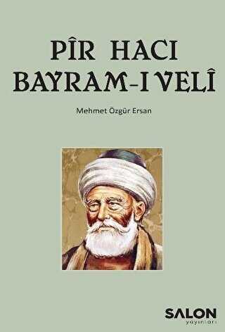 Pir Hac Bayram- Veli