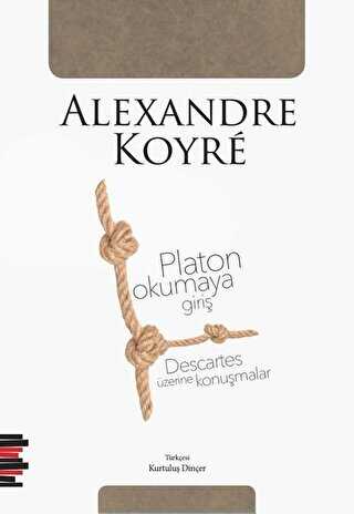 Platon Okumaya Giri - Descartes zerine Konumalar