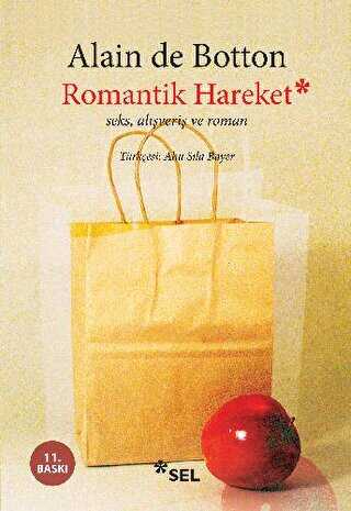 Romantik Hareket Seks, Alveri ve Roman