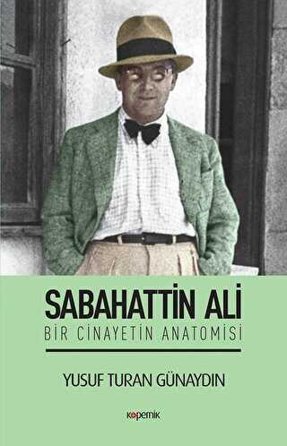 Sabahattin Ali - Bir Cinayetin Anatomisi