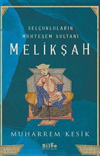 Seluklularn Muhteem Sultan - Melikah