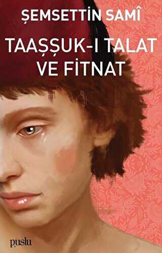 Taauk- Talat ve Fitnat