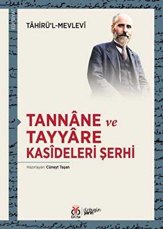 Tannane ve Tayyare Kasideleri erhi