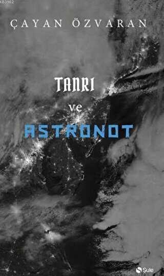 Tanr ve Astronot