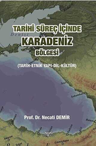 Tarihi Sre inde Karadeniz Blgesi