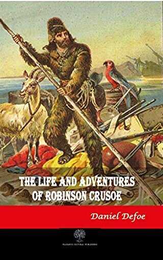 The Life and Adventures of Robinson Crusoe