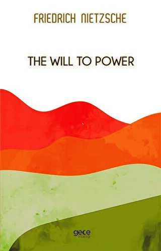 The Will To Power