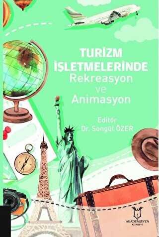 Turizm letmelerinde Rekreasyon ve Animasyon