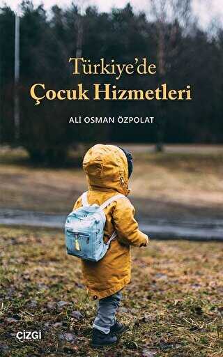 Trkiyede ocuk Hizmetleri