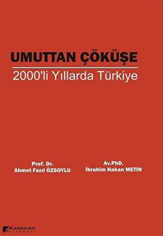 Umuttan ke 2000`li Yllarda Trkiye