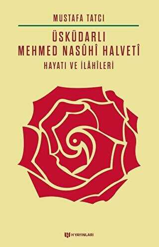 skdarl Mehmed Nasuhi Halveti - Hayat ve lahileri