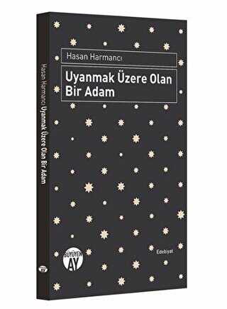 Uyanmak zere Olan Bir Adam