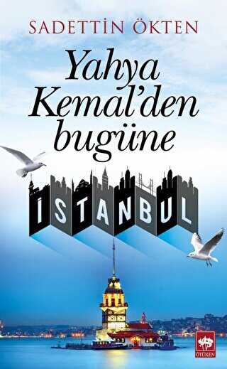 Yahya Kemal`den Bugne stanbul