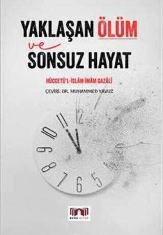 Yaklaan lm ve Sonsuz Hayat