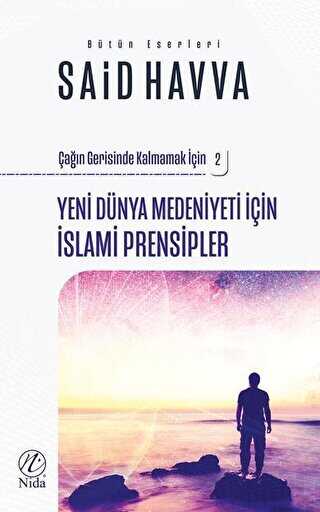 Yeni Dnya Medeniyeti in slami slami Prensipler -2