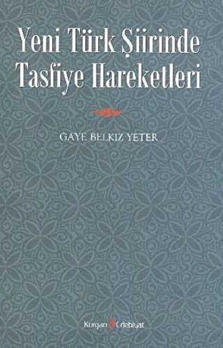 Yeni Trk iirinde Tasfiye Hareketleri