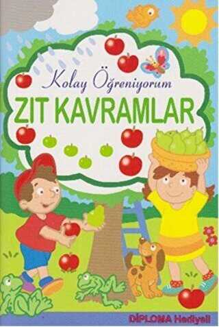 Zıt Kavramlar - Kolay Öğreniyorum
